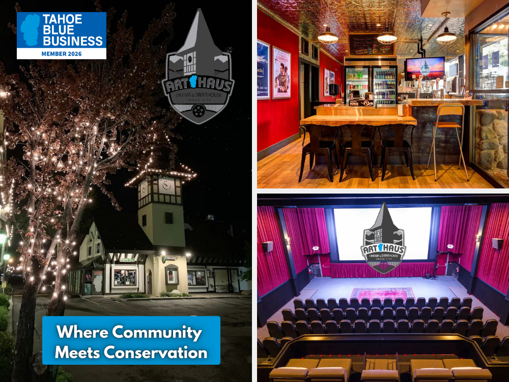 Tahoe-Truckee’s independent cinema drafthouse, the Tahoe Art Haus