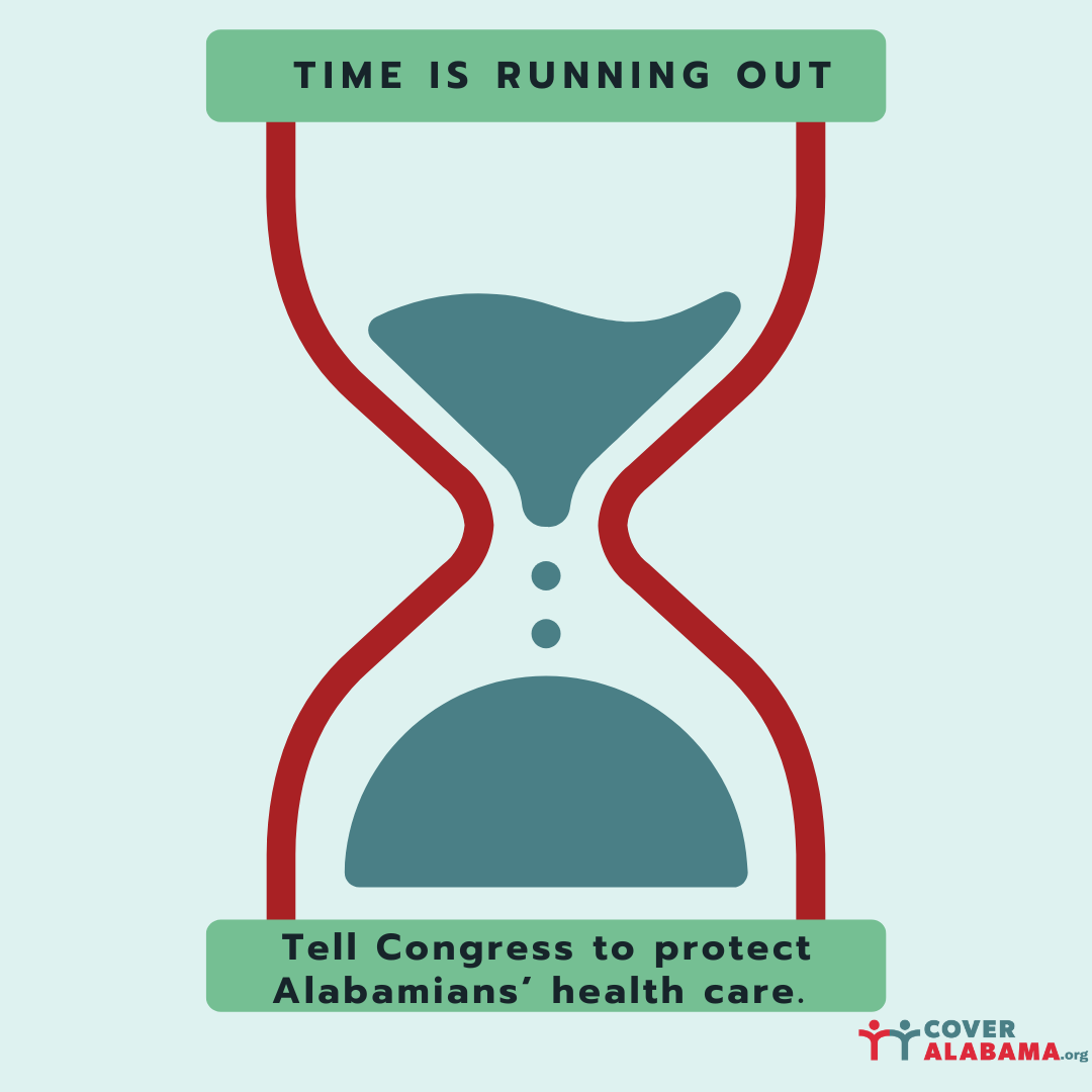 Time is running out. Tell Congress to protect Alabamians' health care.